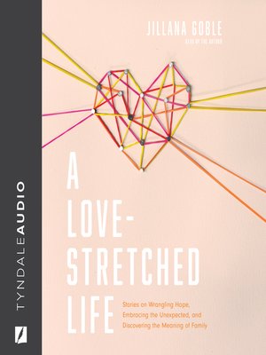 cover image of A Love-Stretched Life